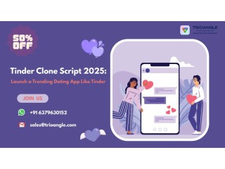 Tinder Clone Script 2025: Launch a Trending Dating App Like Tinder