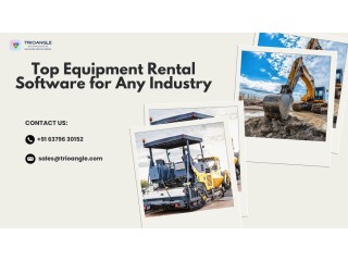 Top Equipment Rental Software for Any Industry
