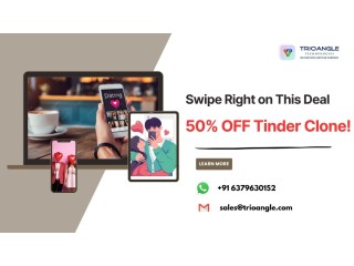 Swipe Right on This Deal – 50% OFF Tinder Clone!
