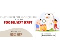 start-your-own-food-delivery-business-with-our-food-delivery-script-50-off-small-0