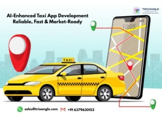 AI-Enhanced Taxi App Development Reliable, Fast & Market-Ready